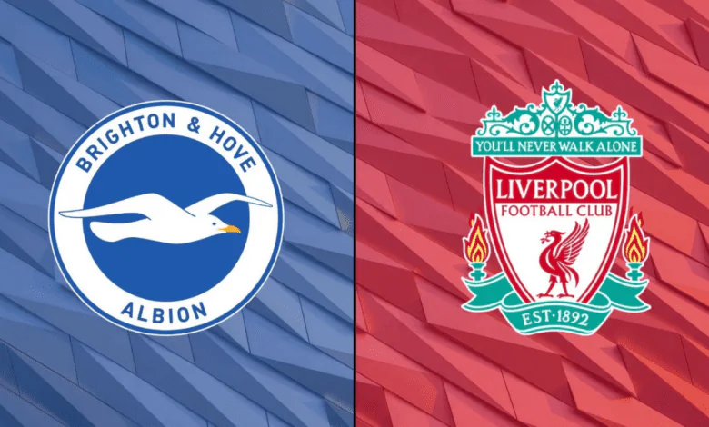 ليفربول يستضيف برايتون في الجولة السادسة عشر من الدوري الإنجليزي الممتاز